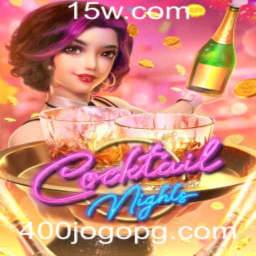 CocktailNights: Explorando o Excitante Mundo do 400jogo