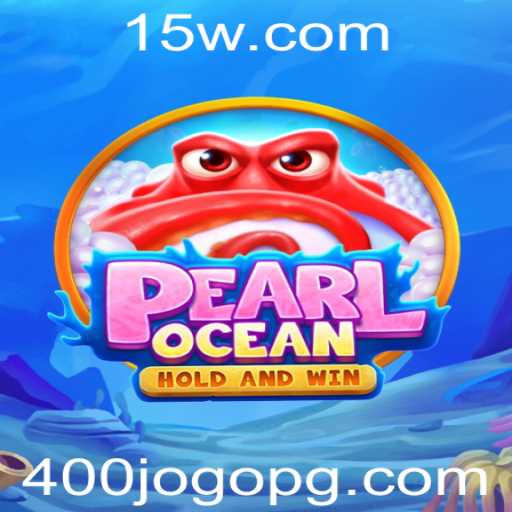 Descubra o Mundo Fascinante de PearlOcean: O Novo 400jogo que Está Conquistando o Publico
